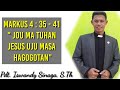 JAMITA MINGGU DUNG TRINITATIS: JOU MA TUHAN JESUS UJU MASA HAGOGOTAN (MARKUS 4 : 35 - 41)