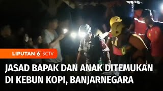 Geger Penemuan Dua Jenazah di Banjarnegara, Diduga Korban Pembunuhan | Liputan 6