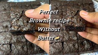 Brownie recipe without butter | ബട്ടർ ഇല്ലാതെ സിംപിൾ ആയി brownie ഉണ്ടാക്കാം #youtubevideo