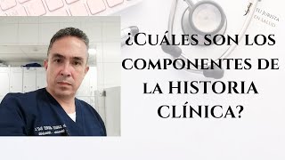 Historia clínica: componentes, acceso y aspectos legales