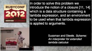 Ruby Conf 12 - Dissecting a Ruby Block by Pat Saughnessy