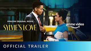 Sylvie's Love - Official Trailer | Tessa Thompson, Nnamdi Asomugha, Eva Longoria |Amazon Prime Video