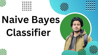 Machine Learning Bangla | Naive Bayes Classifier in Machine Learning | Naïve Bayes in ML Bengali