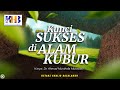 Kunci Sukses di Alam Kubur #1: Muqaddimah