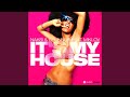 It's My House (Radio Mix Short)