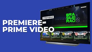 Premiere no Prime Video: é bom? Como assistir? Como funciona? Análise