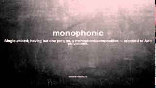 What does monophonic mean