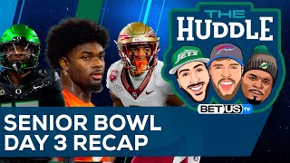 Senior Bowl Day 3 Recap | The Huddle Ep. 240