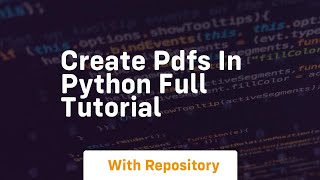 Create pdfs in python full tutorial