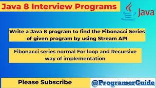 Write a Java 8 program to find the Fibonacci Series of given program by using Stream API
