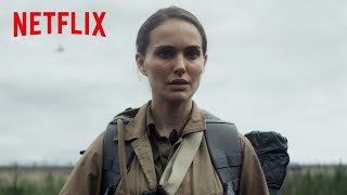 ANIQUILACIÓN | Tráiler oficial | Netflix España