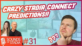 Sounds of Stadia #31 (Stadia Connect Predictions)