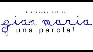 Gian Maria, una parola! | Trailer ufficiale | Teatro