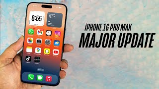 iPhone 16 Pro Max - 4 MAJOR UPDATES