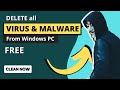 Delete All VIRUS & MALWARE from Windows PC and Laptop in 2023 - [FREE]