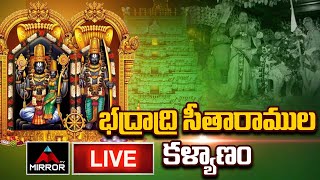 Live : భద్రాద్రి సీతారాముల కళ్యాణం | Bhadrachalam Kalyanam | Sri Rama Navami Celebrations