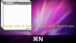 Arrange Safari and Opera windows using AppleScripts