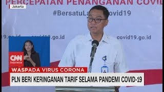 PLN Beri Keringanan Tarif Selama Pandemi Covid-19