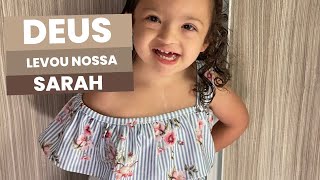 A Sarah foi morar com o papai do céu!! que saudade!!