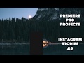 8 FREE Instagram Story Adobe Premiere Pro Templates