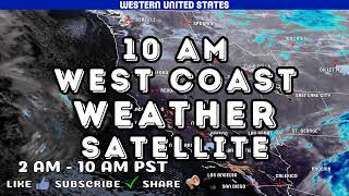 10am WEST US Mon Feb 10 Current Satellite Weather Video - Daily Storm Tracker