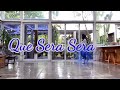 Que Sera Sera - Line Dance, Choreo: Erni Jasin & Indahwati Rahardja (INA), Nov 2021