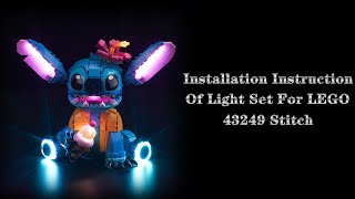 Installation Instruction Of Light Set For LEGO 43249 Stitch.