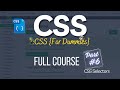CSS Full Course 06 - Learn CSS Selectors | What are CSS Selectors | W3Schools CSS Tutorial