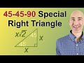 45-45-90 Special Right Triangles