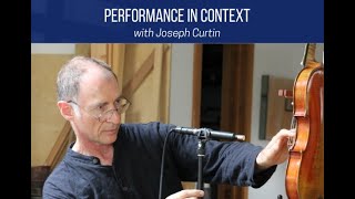 Performance in Context: Joseph Curtin