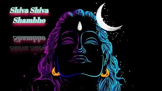 Shiva Shiva Shiva Shambho | Most Beautiful song [Slowed+Reverb]Use Headphones For Better Experience