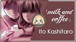 【りょ子】ミルクとコーヒー/Milk and Coffee  を歌ってみた