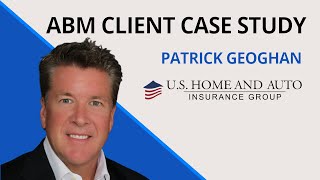 Case Study Interview with Patrick Geoghan US Home and Auto Insurance