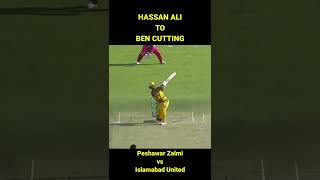 Hassan Ali to Ben Cutting Bowled Out || #psl7 #shorts