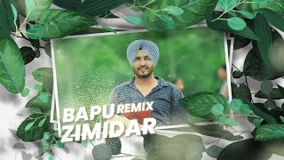 Bapu Zimidar - Jassi Gill - (Remix) - DJ SUBHAM || AKN VISUAL || PANJABI LOVE SONG