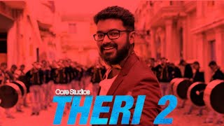 Theri 2 | Promo-1 | Thalapathy Vijay | Atlee | GV Prakash Kumar | Core Studios