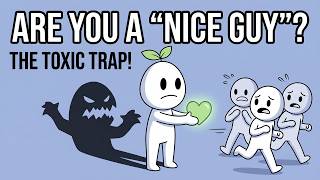 The Toxic Truth About "Nice Guys" (Why Your Kindness is a Trap)