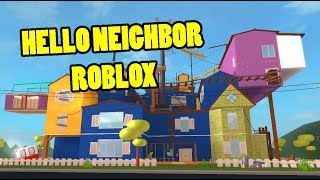 Hello Neighbor World Hello Neighbor Roblox - hello neighbor roblox act 2