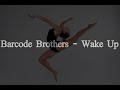 Barcode Brothers - Wake Up