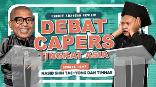 Debat Capers - Naturalisasi Semesta Dalam Pemilihan Pemain  [Pundit Abangan]