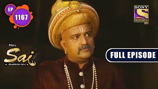 The Tussle | Mere Sai - Ep 1167 | Full Episode | 1 July 2022