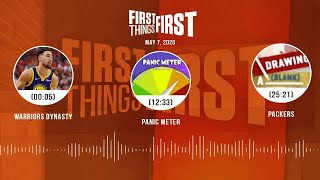 Is the Warriors dynasty over? + Panic Meter + more (5.7.20) | FIRST THINGS FIRST Audio Podcast