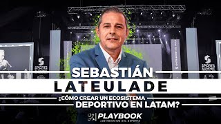 Revolucionando la Industria Deportiva: Sebastián Lateulade