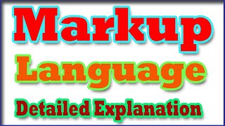 Markup Language | What is Markup Language | Detailed Explanation - English Audio