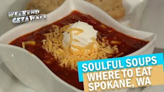 Washington, Spokane - Soulful Soups - Weekend Getaways S1E2 - Favorite Places To Eat