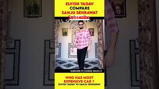 Elvish Yadav Vs Sanju Sehrawat 😱😱  #shorts Elvish yadav vlogs #elivish #youtube #100 Top 3cars #car