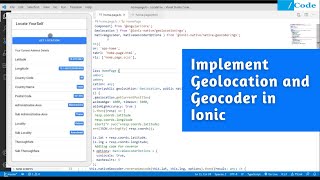Implement Geolocation and Geocoder in Ionic || Print user's location