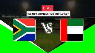 🔴LIVE SOUTH AFRICA WOMENS U19 VS UNITED ARAB EMIRATES WOMENS U19 | ICC U19 WOMENS T20 WORLD CUP 2023