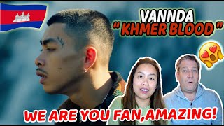 VANNDA - KHMER BLOOD (OFFICIAL MUSIC VIDEO) |Dutch CoupleREACTION