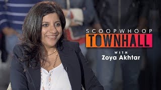 ScoopWhoop Townhall ft. Zoya Akhtar | Ep. 7
